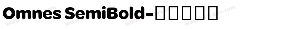 Omnes SemiBold字体转换